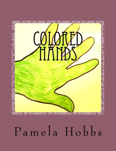 Imagen de archivo de Colored Hands a la venta por THE SAINT BOOKSTORE