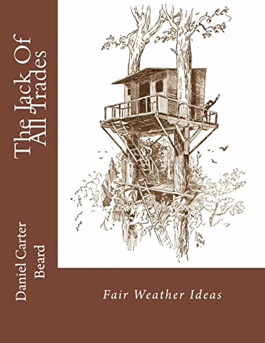 Stock image for The Jack Of All Trades: Fair Weather Ideas for sale by Wonder Book