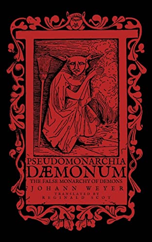 9781548945619: Pseudomonarchia Daemonum: The False Monarchy of Demons