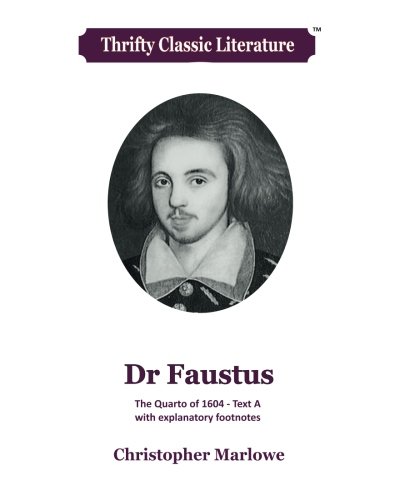9781548947699: Dr Faustus (Thrifty Classic Literature)