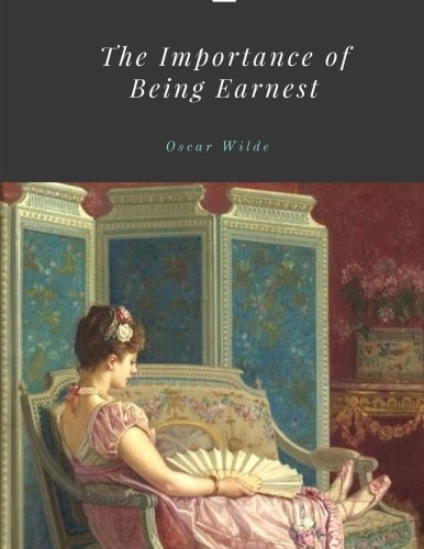 9781548949648: The Importance of Being Earnest by Oscar Wilde