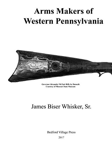 Imagen de archivo de Arms Makers of Western Pennsylvania a la venta por THE SAINT BOOKSTORE