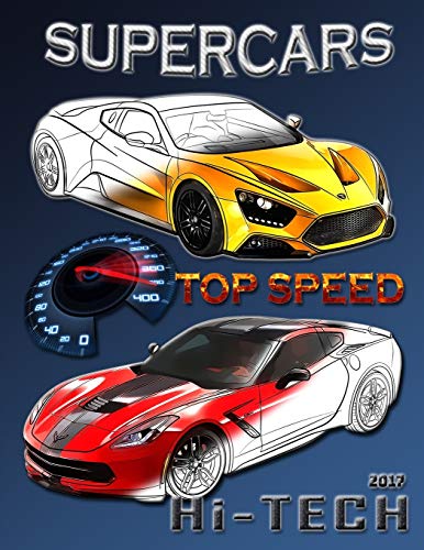 Stock image for Supercars top speed 2017.: Coloring book for all ages for sale by Once Upon A Time Books