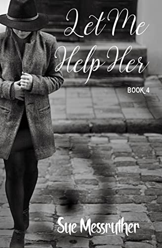 Beispielbild fr Let Me Help Her (Alicia Series) (Volume 4) zum Verkauf von Lucky's Textbooks