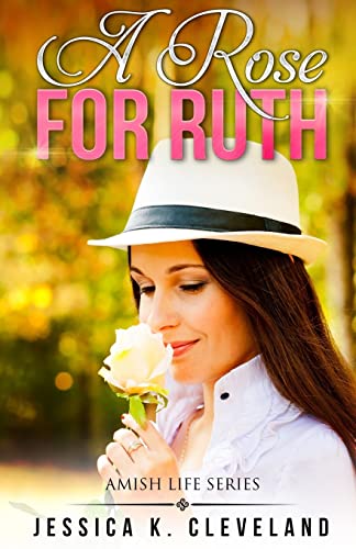 9781548975760: A Rose for Ruth