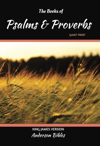 9781548983079: The Books of Psalms & Proverbs: The Holy Bible, King James Version, GIANT Print Bible (Books of the Bible)