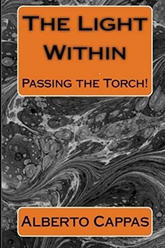 Stock image for The Light Within: Passing the Torch (Volume 2) for sale by Lucky's Textbooks