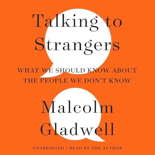 Imagen de archivo de Talking to Strangers: What We Should Know About the People We Don't Know; Library Edition a la venta por Buchpark