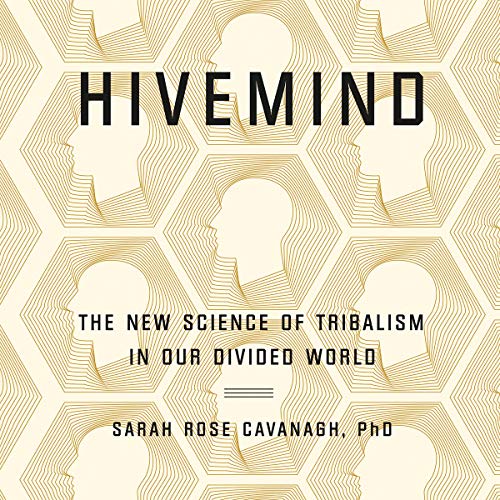 Imagen de archivo de Hivemind: The New Science of Tribalism in Our Divided World: Library Edition a la venta por Buchpark