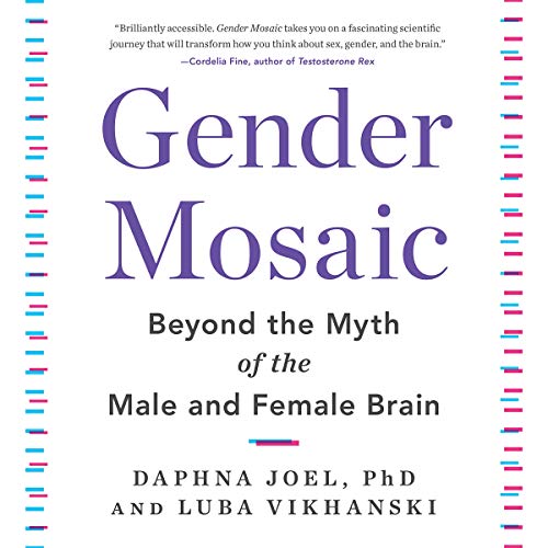 Gender Mosaic: Beyond the Myth of the Male and Female Brain (Compact Disc) - Daphna Joel