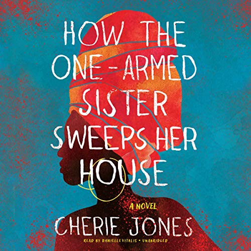 9781549107825: How the One-Armed Sister Sweeps Her House