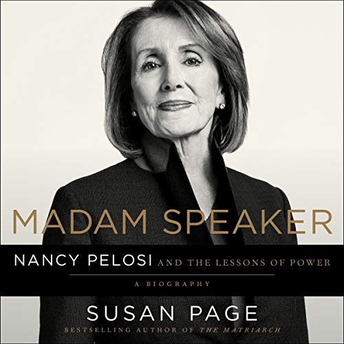 Beispielbild fr Madam Speaker: Nancy Pelosi and the Lessons of Power zum Verkauf von SecondSale