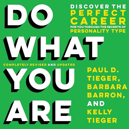 9781549111389: Do What You Are (6Th Ed.): Discover the Perfect Career for You Through the Secrets of Personality Type