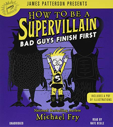 Stock image for How to Be a Supervillain: Bad Guys Finish First for sale by Book Alley