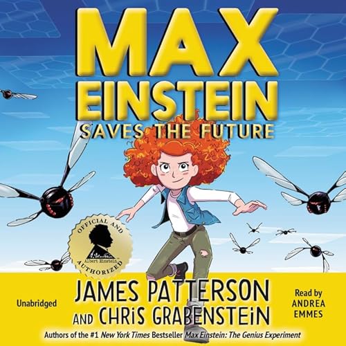 Stock image for Max Einstein: Saves the Future (Max Einstein, 3) for sale by Books From California