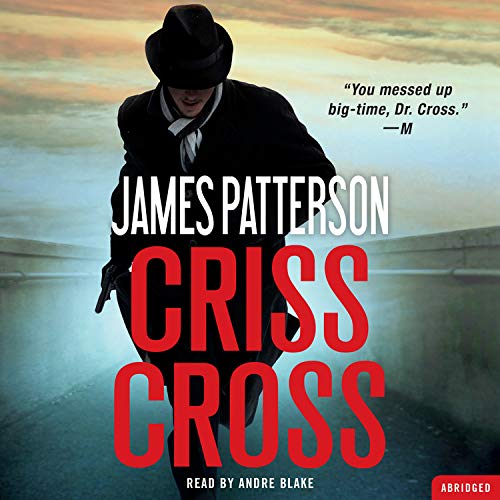 Beispielbild fr Criss Cross (Alex Cross (25)) zum Verkauf von Half Price Books Inc.