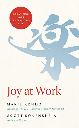 Imagen de archivo de Joy at Work: Organizing Your Professional Life a la venta por HPB-Diamond