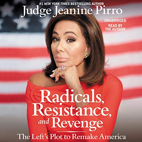 Stock image for Radicals, Resistance, and Revenge: The Left's Plot to Remake America for sale by Books From California