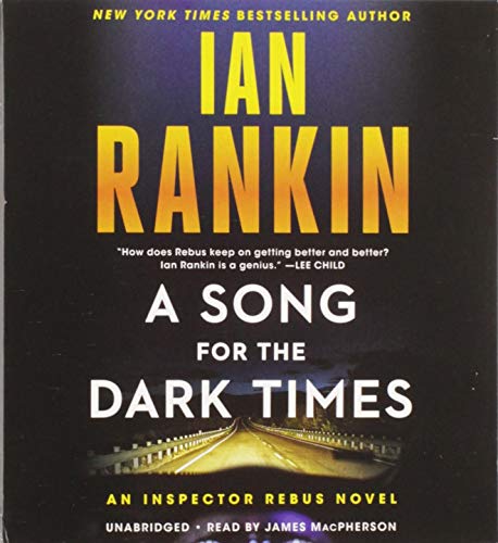 Imagen de archivo de A Song for the Dark Times: An Inspector Rebus Novel (A Rebus Novel, 23) a la venta por GoldenWavesOfBooks