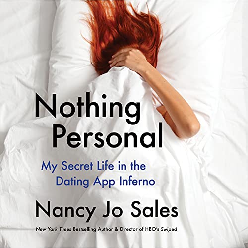 9781549137808: Nothing Personal: My Secret Life in the Dating App Inferno