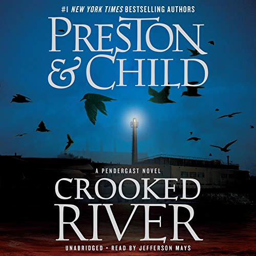 Stock image for Crooked River (Agent Pendergast Series, 19) for sale by Bulk Book Warehouse