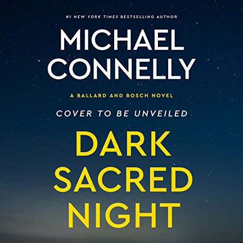 Stock image for Dark Sacred Night (A Ren e Ballard and Harry Bosch Novel) for sale by HPB-Emerald