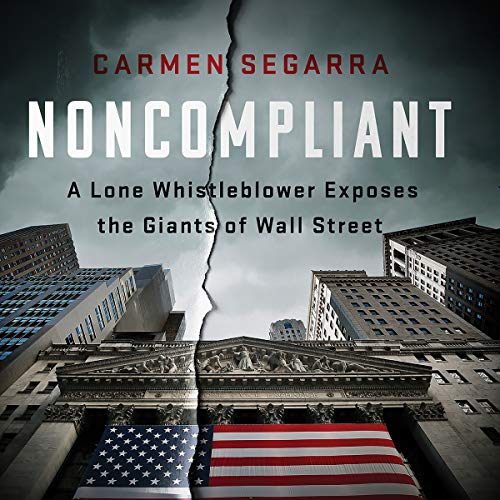Stock image for Noncompliant: A Lone Whistleblower Exposes the Giants of Wall Street for sale by Buchpark