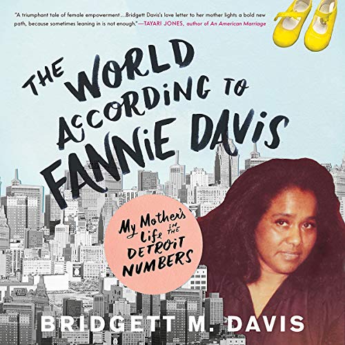 Stock image for The World According to Fannie Davis: My Mother's Life in the Detroit Numbers for sale by Revaluation Books