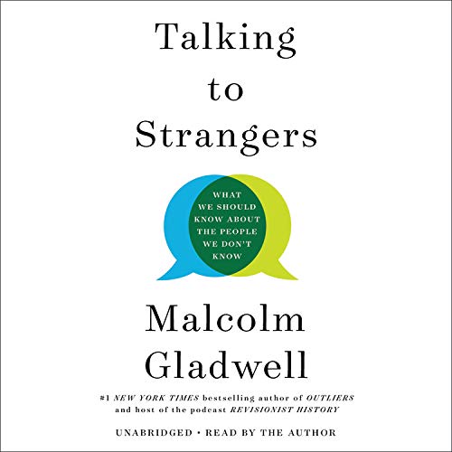 Beispielbild fr Talking to Strangers: What We Should Know about the People We Don't Know zum Verkauf von Half Price Books Inc.
