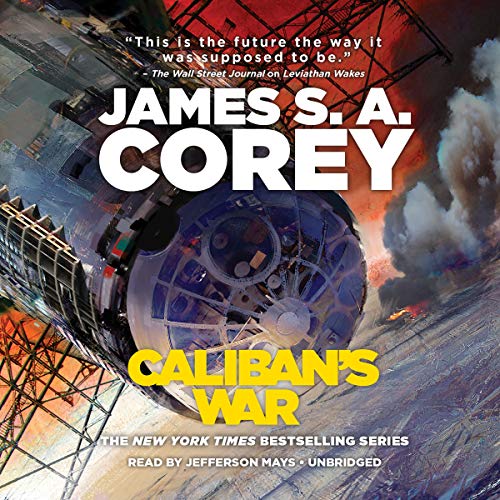 Stock image for Caliban's War: The Expanse Series, book 2 (Expanse Series, 2) for sale by Save With Sam