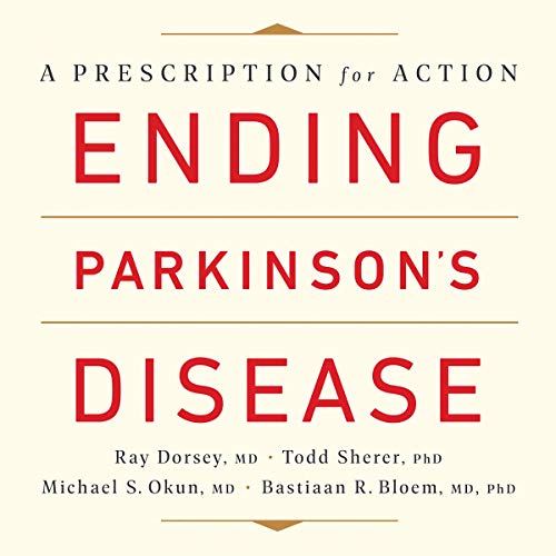 Stock image for Ending Parkinson's Disease: A Prescription for Action for sale by Save With Sam
