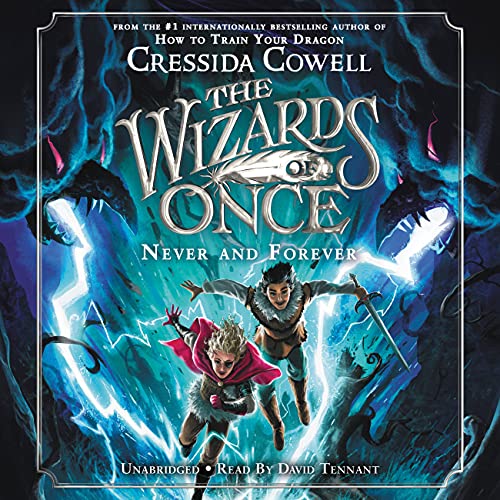 Beispielbild fr Never and Forever (The Wizards of Once) zum Verkauf von WorldofBooks