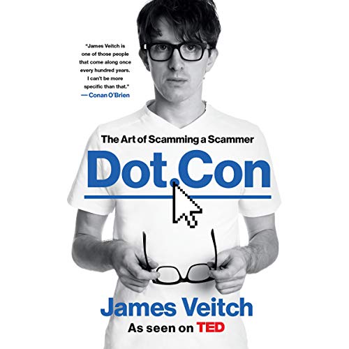 9781549159985: Dot Con: The Art of Scamming a Scammer