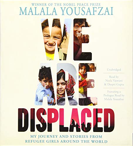 Imagen de archivo de We Are Displaced: My Journey and Stories from Refugee Girls Around the World a la venta por BooksRun