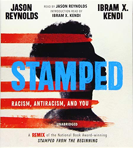 Imagen de archivo de Stamped: Racism, Antiracism, and You: A Remix of the National Book Award-winning Stamped from the Beginning a la venta por Seattle Goodwill