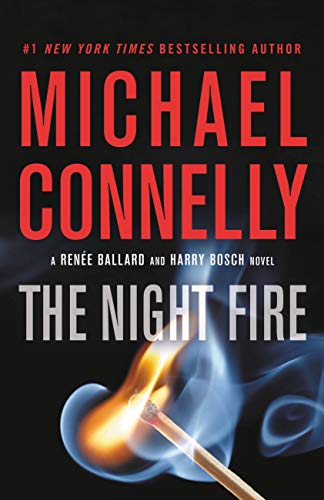 Beispielbild fr The Night Fire (A Rene Ballard and Harry Bosch Novel, 22) zum Verkauf von Bulk Book Warehouse