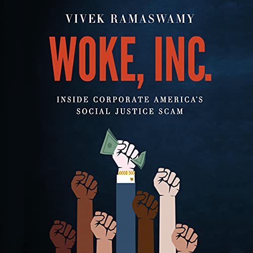 Imagen de archivo de Woke, Inc.: Inside Corporate America's Social Justice Scam a la venta por Revaluation Books