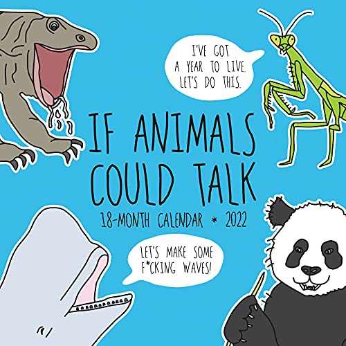 9781549218446: If Animals Could Talk 2022 Wall Calendar: 1549218441 -  AbeBooks
