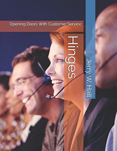 Imagen de archivo de Hinges: Opening Doors With Customer Service a la venta por Revaluation Books