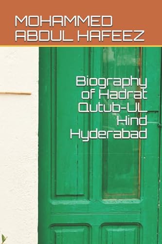 Stock image for Biography of Hadrat Qutub-UL Hind Hyderabad for sale by Revaluation Books