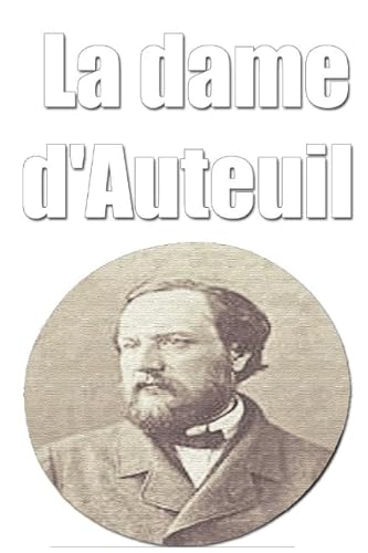 Beispielbild fr La dame d'Auteuil zum Verkauf von Revaluation Books