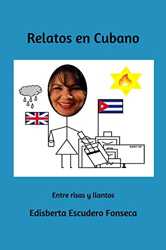 9781549529436: Relatos en Cubano