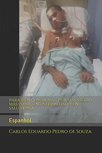 9781549546440: Para bien o para mal, por ms rico o ms pobre, en enfermedad y en saludy no.: Espanhol (Spanish Edition)