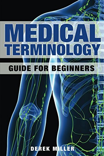 Beispielbild fr Medical Terminology: Guide for Beginners zum Verkauf von BooksRun