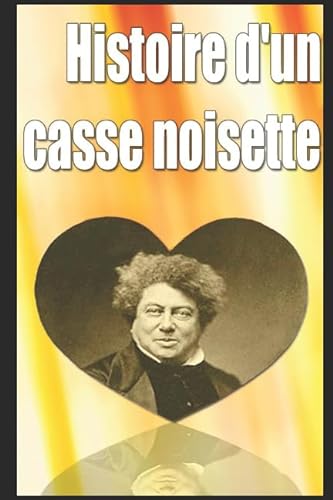 Stock image for Histoire d'un casse-noisette for sale by Revaluation Books