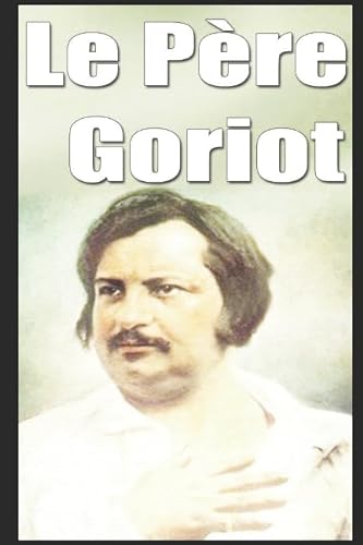 9781549563089: Le Pre Goriot (French Edition)