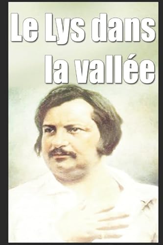 9781549563492: Le Lys dans la valle