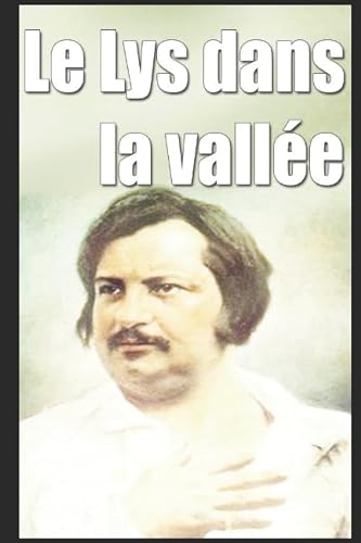9781549563492: Le Lys dans la valle (French Edition)