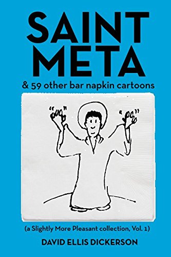 Stock image for Saint Meta: and 59 other bar napkin cartoons (Slightly More Pleasant) for sale by Revaluation Books