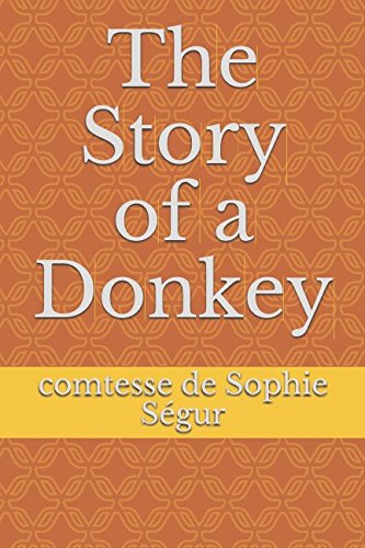 Beispielbild fr The Story of a Donkey zum Verkauf von SecondSale